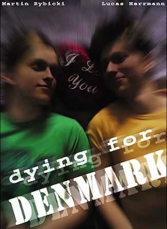 Dying for DENMARK Dying for DENMARK